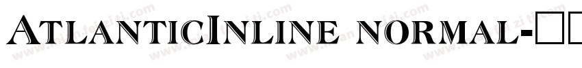 AtlanticInline normal字体转换